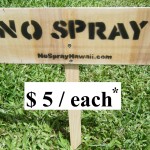 5 dollar No Spray Sign